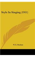 Style In Singing (1911)
