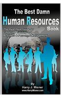 The Best Damn Human Resources Book