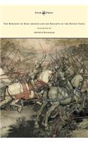Romance of King Arthur and his Knights of the Round Table - Illustrated by Arthur Rackham