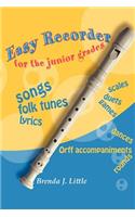 Easy Recorder for the Junior Grades