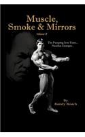 Muscle, Smoke & Mirrors