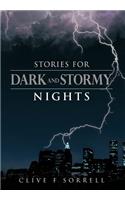 Stories for Dark and Stormy Nights