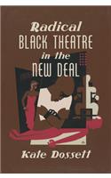 Radical Black Theatre in the New Deal