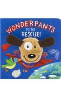 Wonderpants to the Rescue! Finger Puppet Book: (Finger Puppets)
