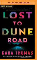 Lost to Dune Road