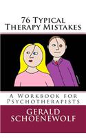 76 Typical Therapy Mistakes: A Workbook for Psychotherapists(English)