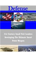 21st Century Small Unit Leaders