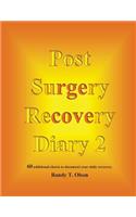 Post Surgery Recovery Diary 2