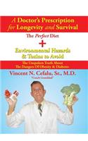 Doctor's Prescription for Longevity and Survival