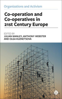 Co-Operation and Co-Operatives in 21st-Century Europe