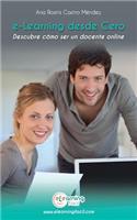e-Learning desde Cero: Descubre como ser un docente online(Spanish)