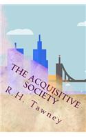 The Acquisitive Society