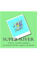 Super River