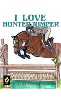 I Love Hunter / Jumper Coloring Book