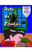 Pets vs. Zombies