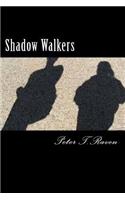 Shadow Walkers