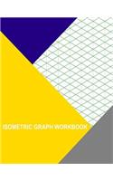 Isometric Graph Workbook: .5 Inch