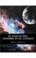 El Puesto del Hombre En El Cosmos