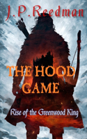 The Hood Game: Rise of the Greenwood King(1 Hood Game)