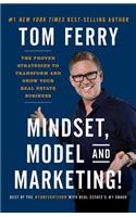 Mindset, Model and Marketing!