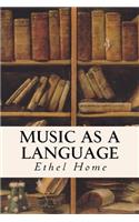 Music as a Language