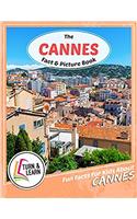 The Cannes Fact and Picture Book: Fun Facts for Kids About Cannes (Turn and Learn)