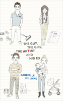 Guy, the Girl, the Artist and His Ex