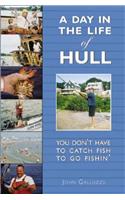 A Day in the Life of Hull