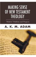 Making Sense of New Testament Theology