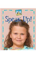 Speak Up!