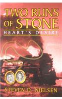 Two Runs of Stone 