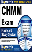 Chmm Exam Flashcard Study System: Chmm Test Practice Questions & Review for the Certified Hazardous Materials Manager Exam