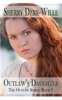 Outlaw's Daughter