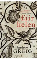 Fair Helen: A Veritable Account of "Fair Helen of Kirkconnel Lea" Scrived by Harry Langton(English)