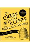 Save the Bees with Natural Backyard Hives