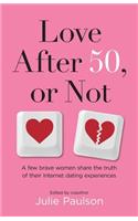 Love After Fifty, or Not