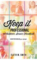 Keep It Professional