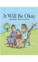 It Will Be Okay