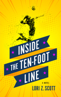 Inside the Ten Foot Line