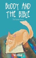 Buddy and the Bible: The Forever Home(Buddy and the Bible)