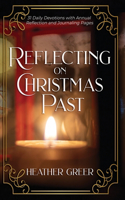 Reflecting on Christmas Past