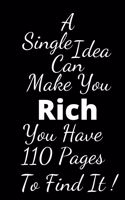 A single idea can make you rich