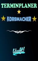 Terminplaner Korbmacher läuft!