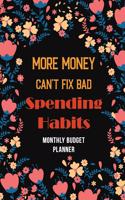 More Money Can't Fix Bad Spending Habits