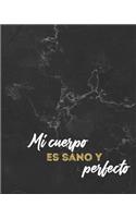 Mi Cuerpo es sano y perfecto