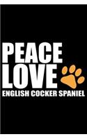 Peace Love English Cocker Spaniel
