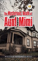 Mysterious Death of Aunt Mimi