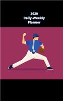 2020 Daily-Weekly Planner: The Perfect Planner for the Baseball Fanatic