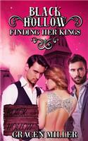 Black Hollow: Finding Her Kings