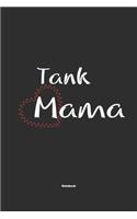 Tank Mama Notebook